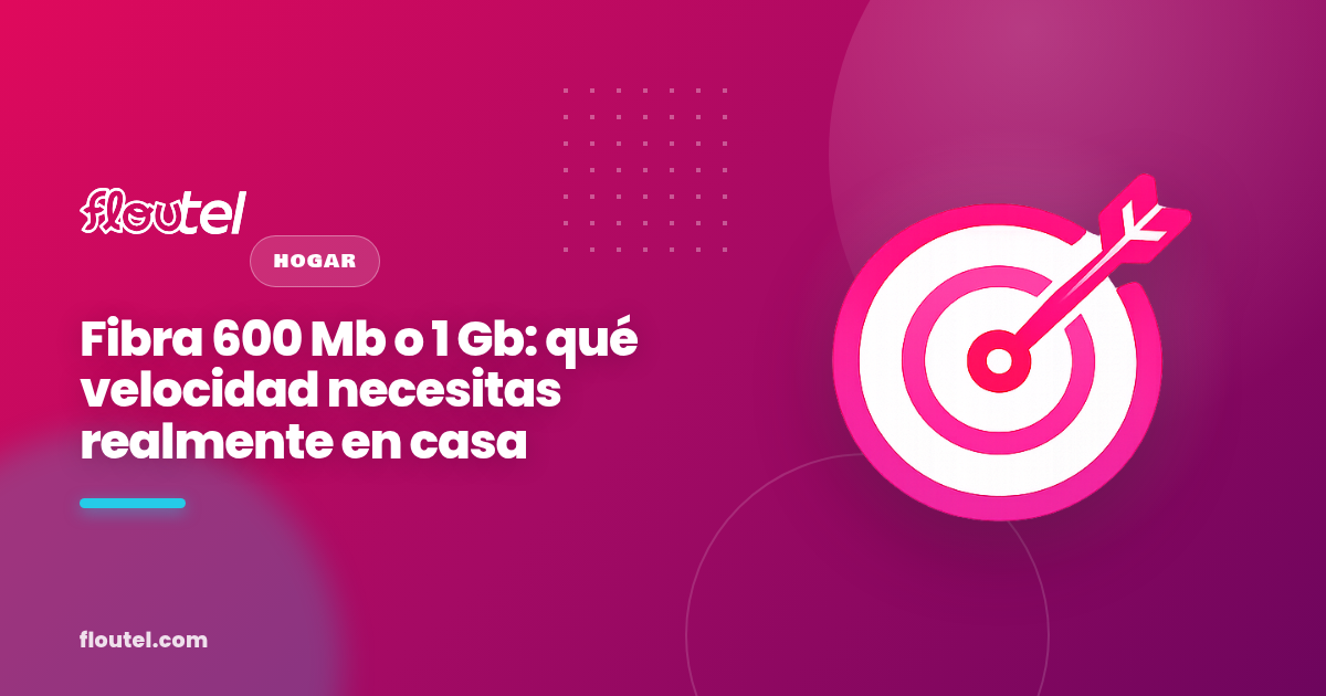 Fibra 600 Mb o 1 Gb: qué velocidad necesitas realmente en casa