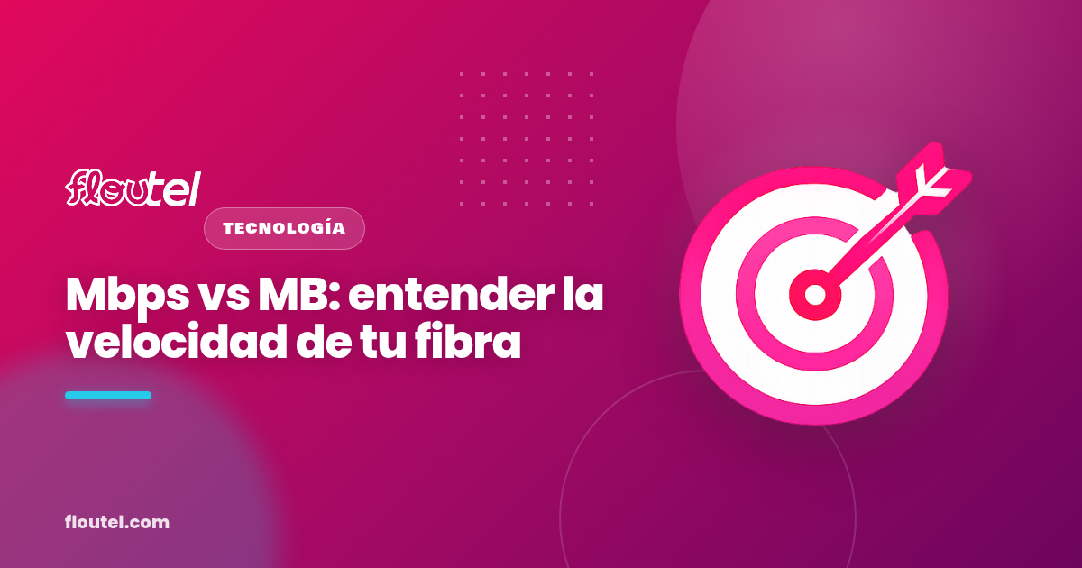 Mbps vs MB: entender la velocidad de tu fibra